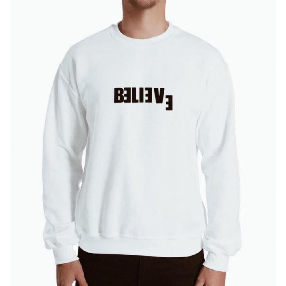Believe Sweatshirt - Sweater