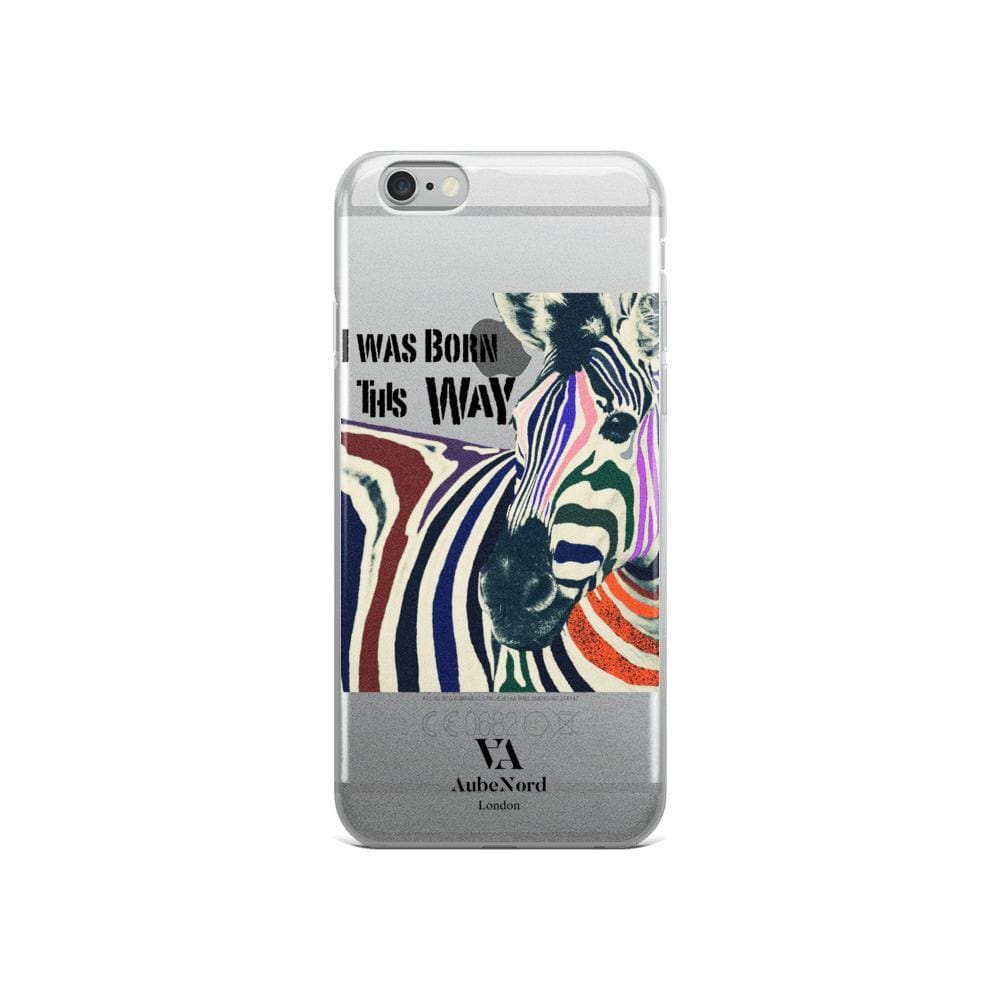 I Was Born This Way Iphone Case - Iphone 6/6S - Mobile Case